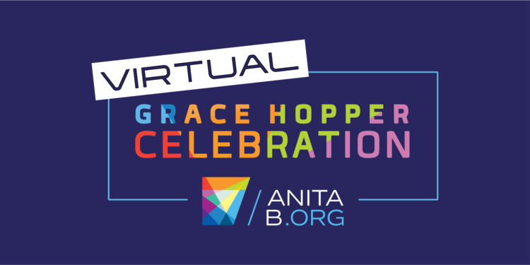 Promotional graphic for the Virtual Grace Hopper Celebration, showcasing the conference’s name and the AnitaB.Org name and logo.