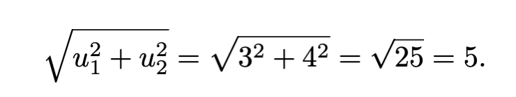 Calculating the norm of the vector <3,4>.

Take the radical of 3 squared plus 4 squared to get radical 25, which simplifies to 5.