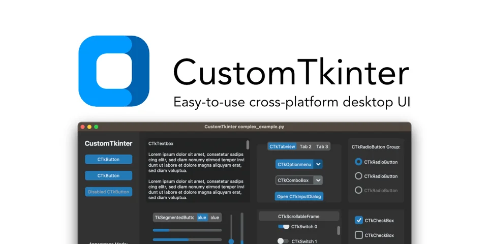 CustomTkinter. Easy-to-use cross-platform desktop UI. Displays an example of a customtkitner graphical user interface.
